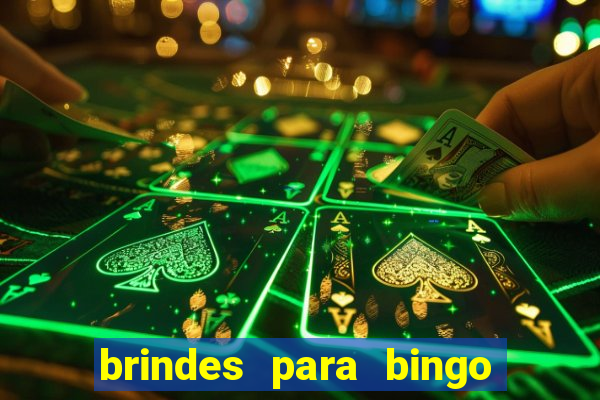 brindes para bingo de empresa