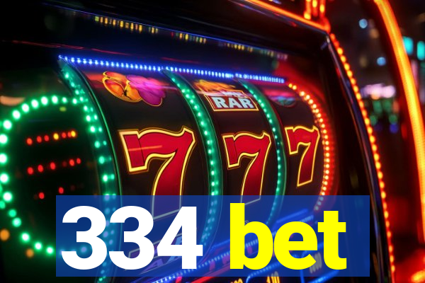 334 bet