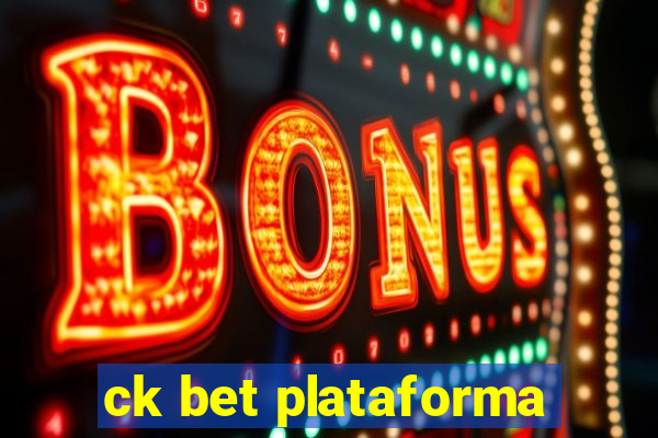 ck bet plataforma