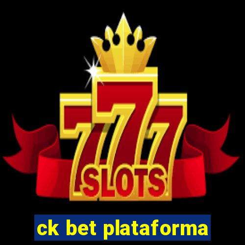 ck bet plataforma