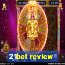 21bet review