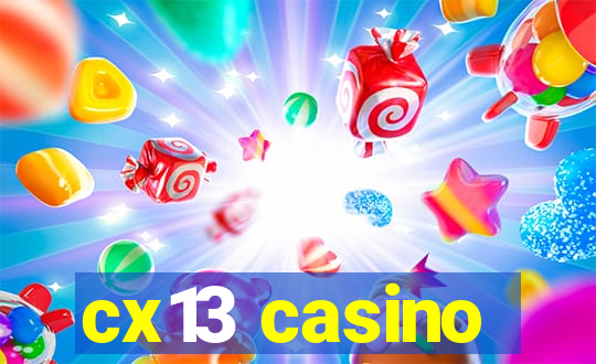 cx13 casino