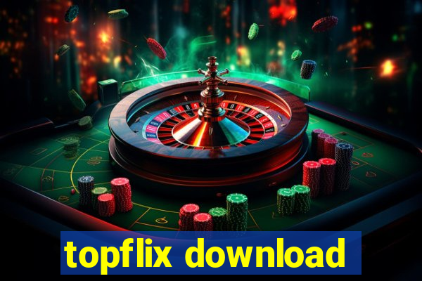 topflix download