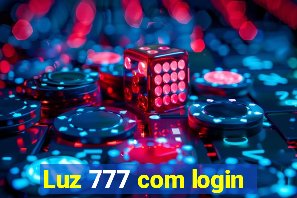 Luz 777 com login