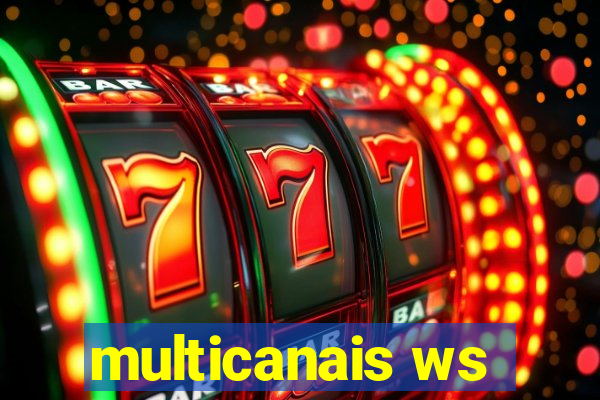 multicanais ws