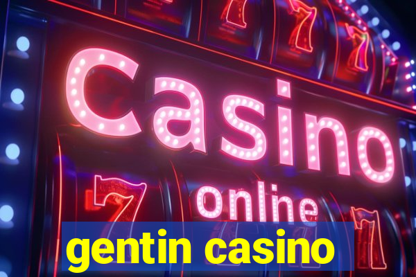 gentin casino