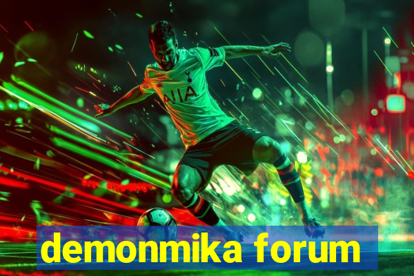 demonmika forum