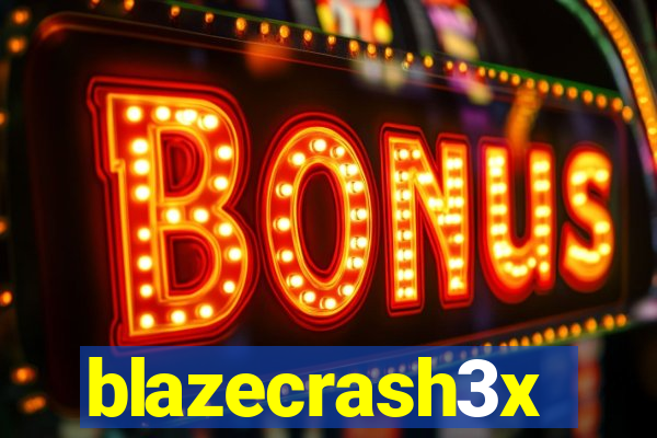 blazecrash3x