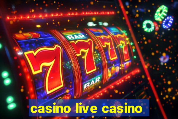 casino live casino