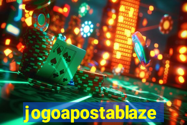 jogoapostablaze