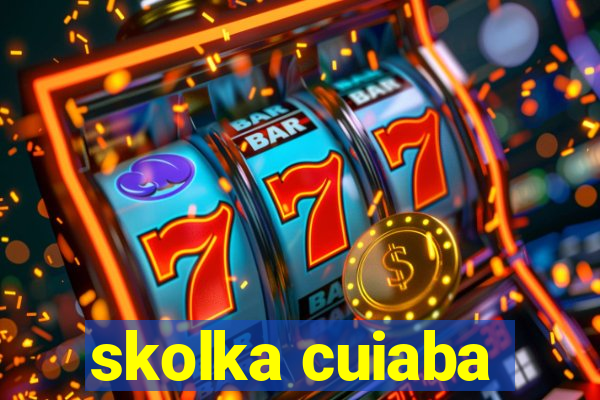 skolka cuiaba