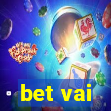 bet vai