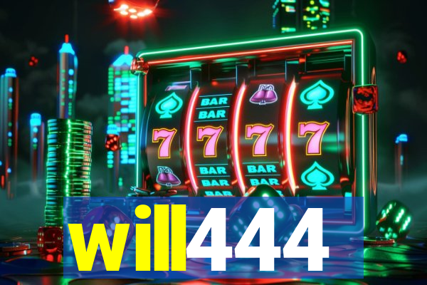 will444