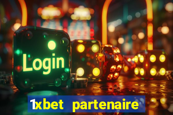 1xbet partenaire apk download