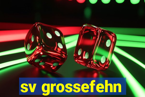 sv grossefehn