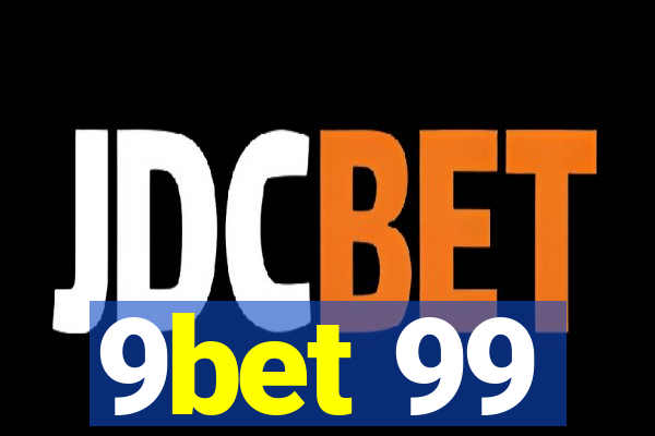 9bet 99