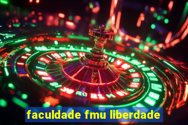 faculdade fmu liberdade