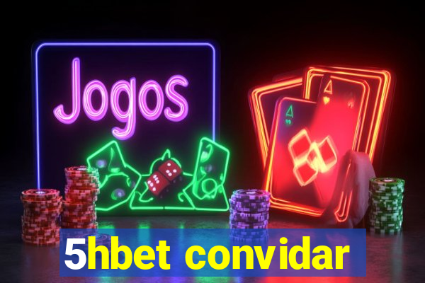 5hbet convidar