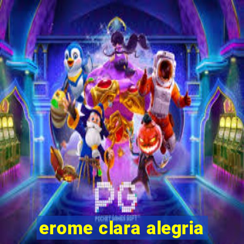 erome clara alegria