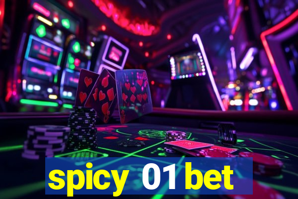 spicy 01 bet