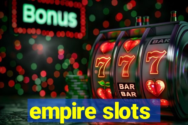 empire slots