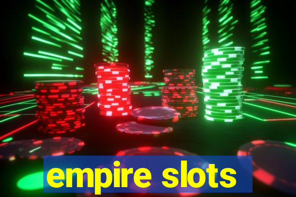 empire slots