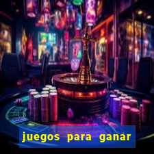 juegos para ganar dinero real en brasil