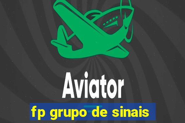 fp grupo de sinais