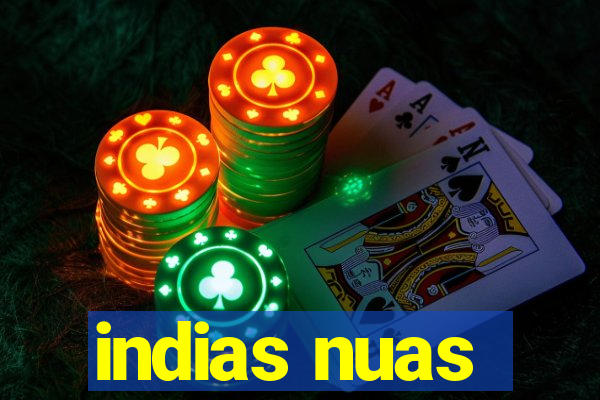 indias nuas