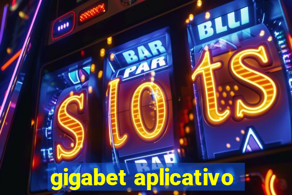 gigabet aplicativo