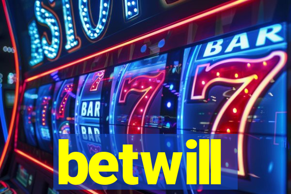 betwill