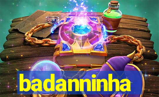 badanninha