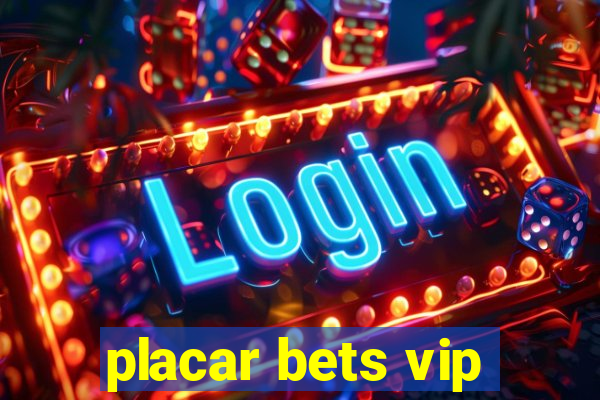 placar bets vip