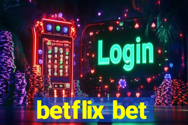 betflix bet