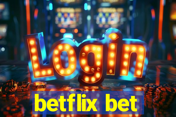 betflix bet