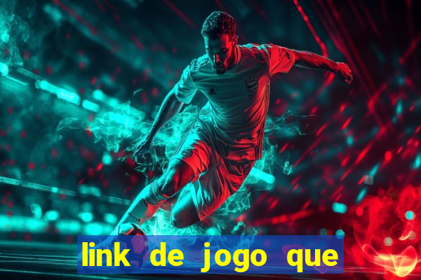 link de jogo que ganha dinheiro sem depositar