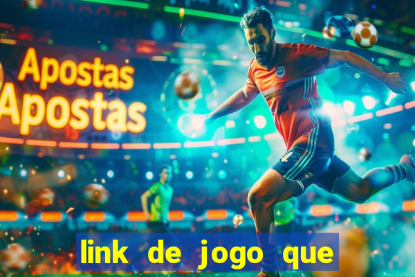 link de jogo que ganha dinheiro sem depositar