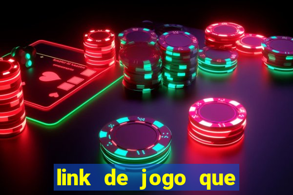 link de jogo que ganha dinheiro sem depositar