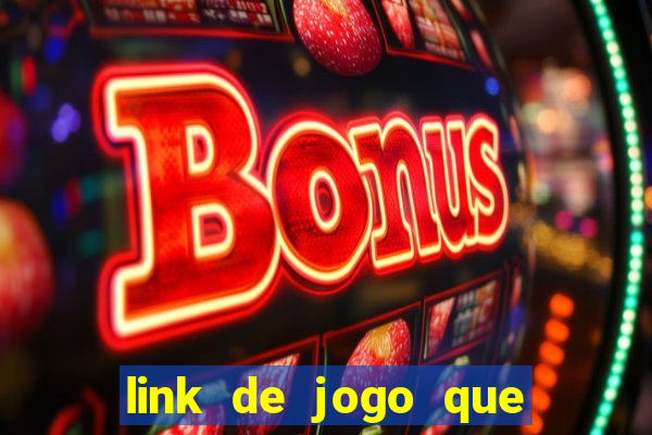 link de jogo que ganha dinheiro sem depositar