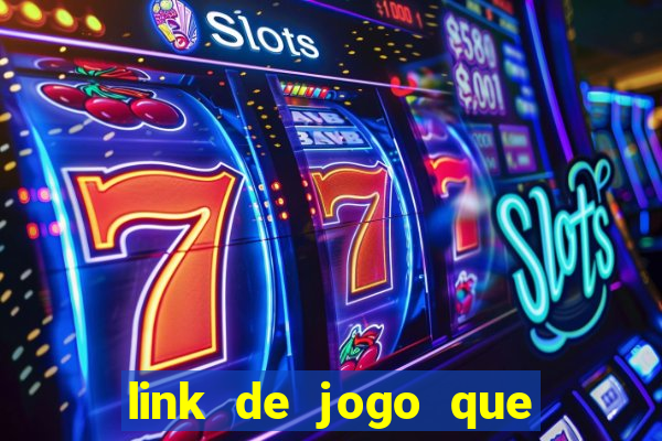 link de jogo que ganha dinheiro sem depositar