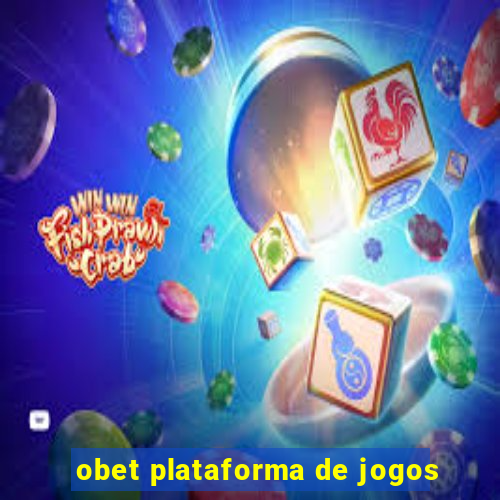 obet plataforma de jogos