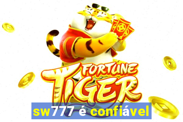 sw777 é confiável