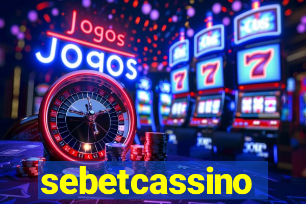 sebetcassino