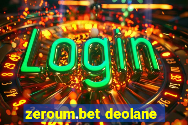 zeroum.bet deolane