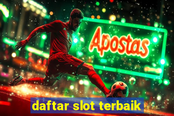 daftar slot terbaik