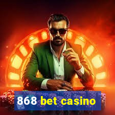 868 bet casino