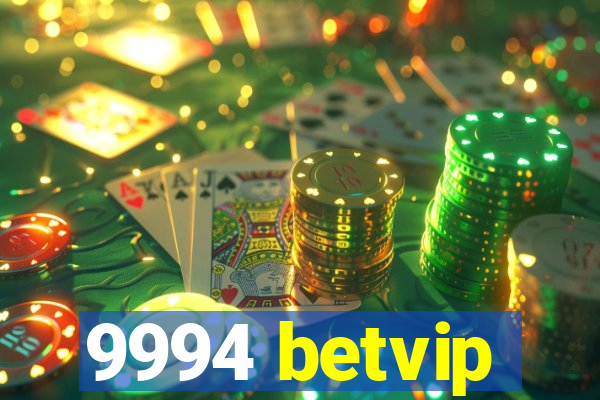 9994 betvip