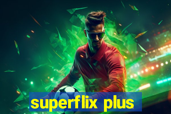 superflix plus