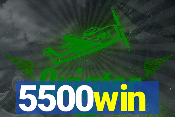 5500win