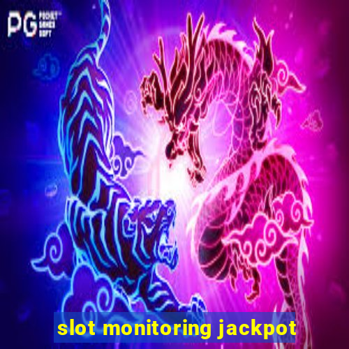 slot monitoring jackpot